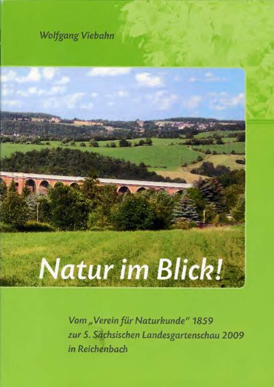 Natur im Blick (Dr. Wolfgang Viebahn), Neuberin-Museum Reichenbach, 2009